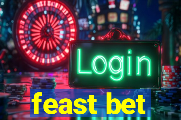 feast bet